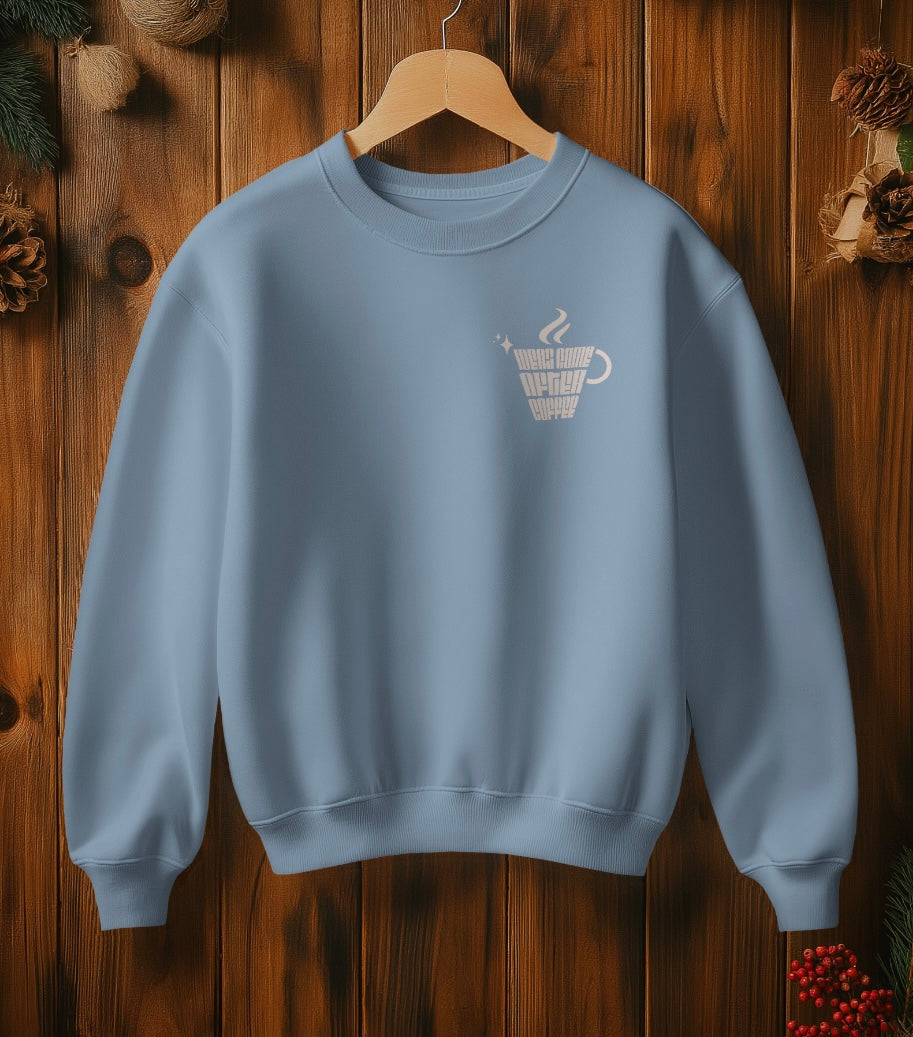 Coffee Sweatshirt