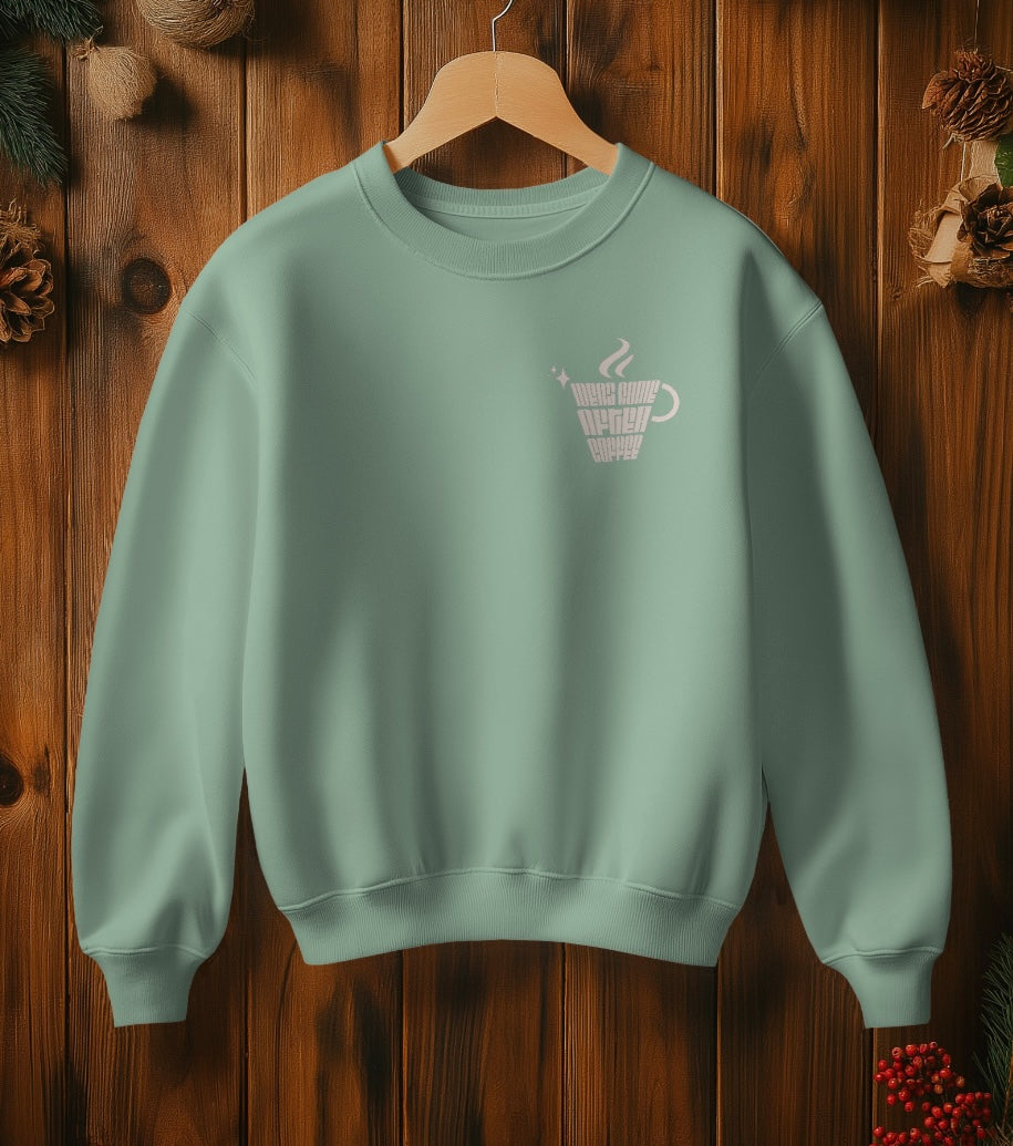 Coffee Sweatshirt